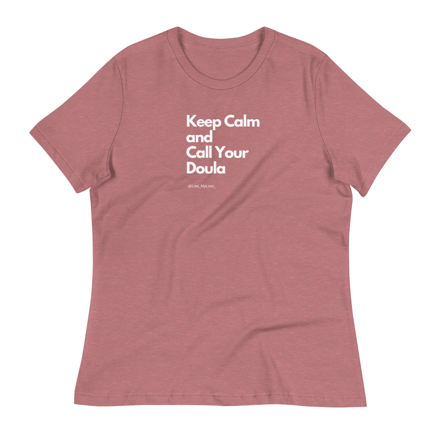 Women’s Relaxed T-Shirt – Empowering Doulas, Every Day