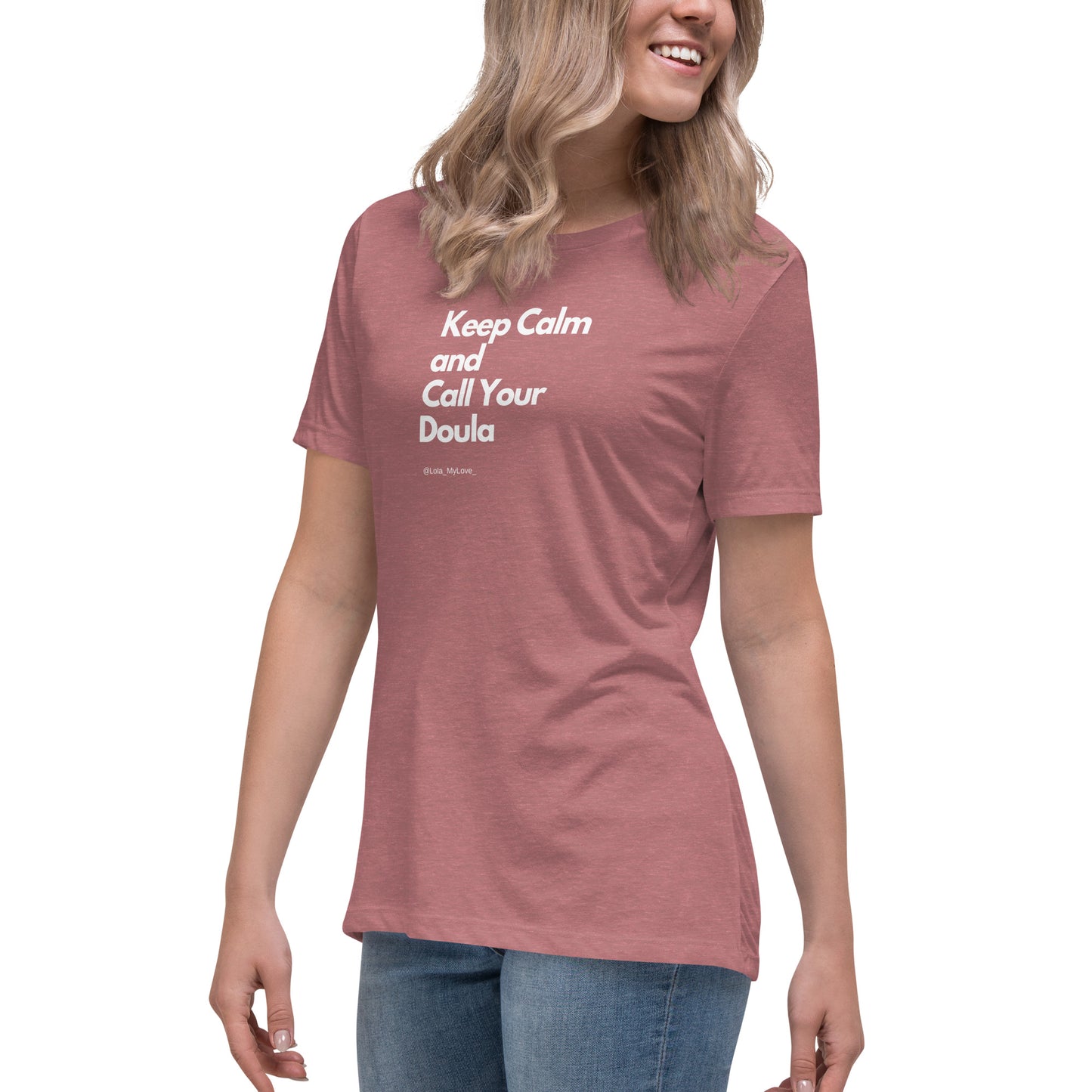 Women’s Relaxed T-Shirt – Empowering Doulas, Every Day