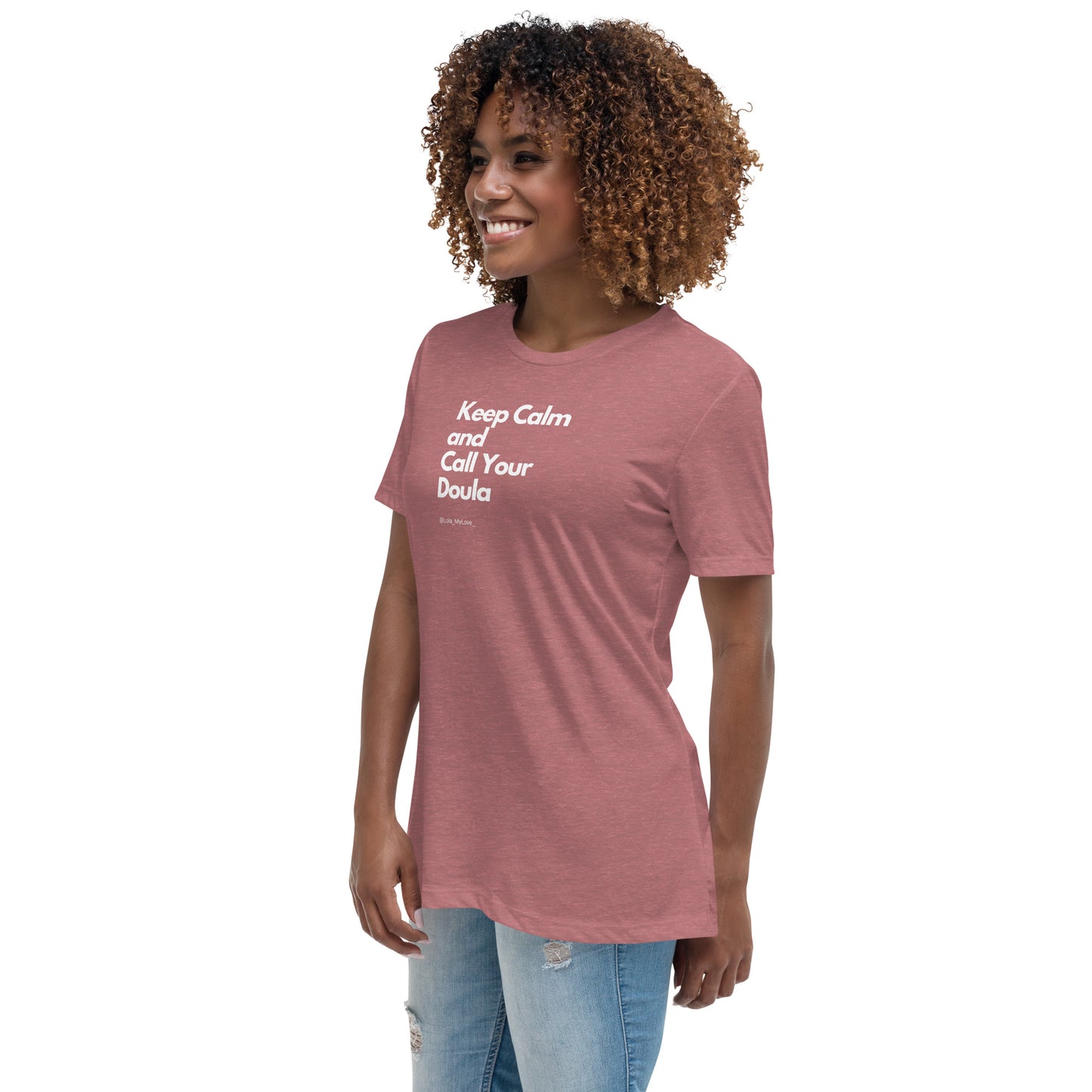 Women’s Relaxed T-Shirt – Empowering Doulas, Every Day